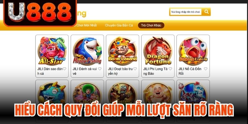 Hiểu cách quy đổi giúp mỗi lượt săn trở nên rõ ràng