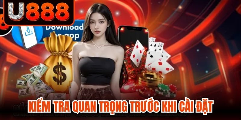 Kiểm tra quan trọng trước khi bắt đầu cài đặt